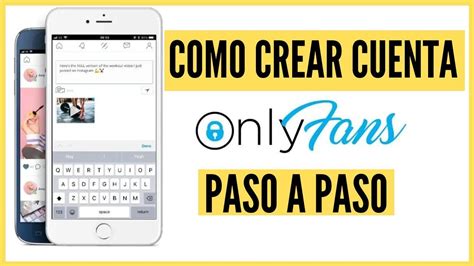 como crear una cuenta de onlyfans para ganar dinero|Cómo crear una cuenta de OnlyFans para ganar dinero